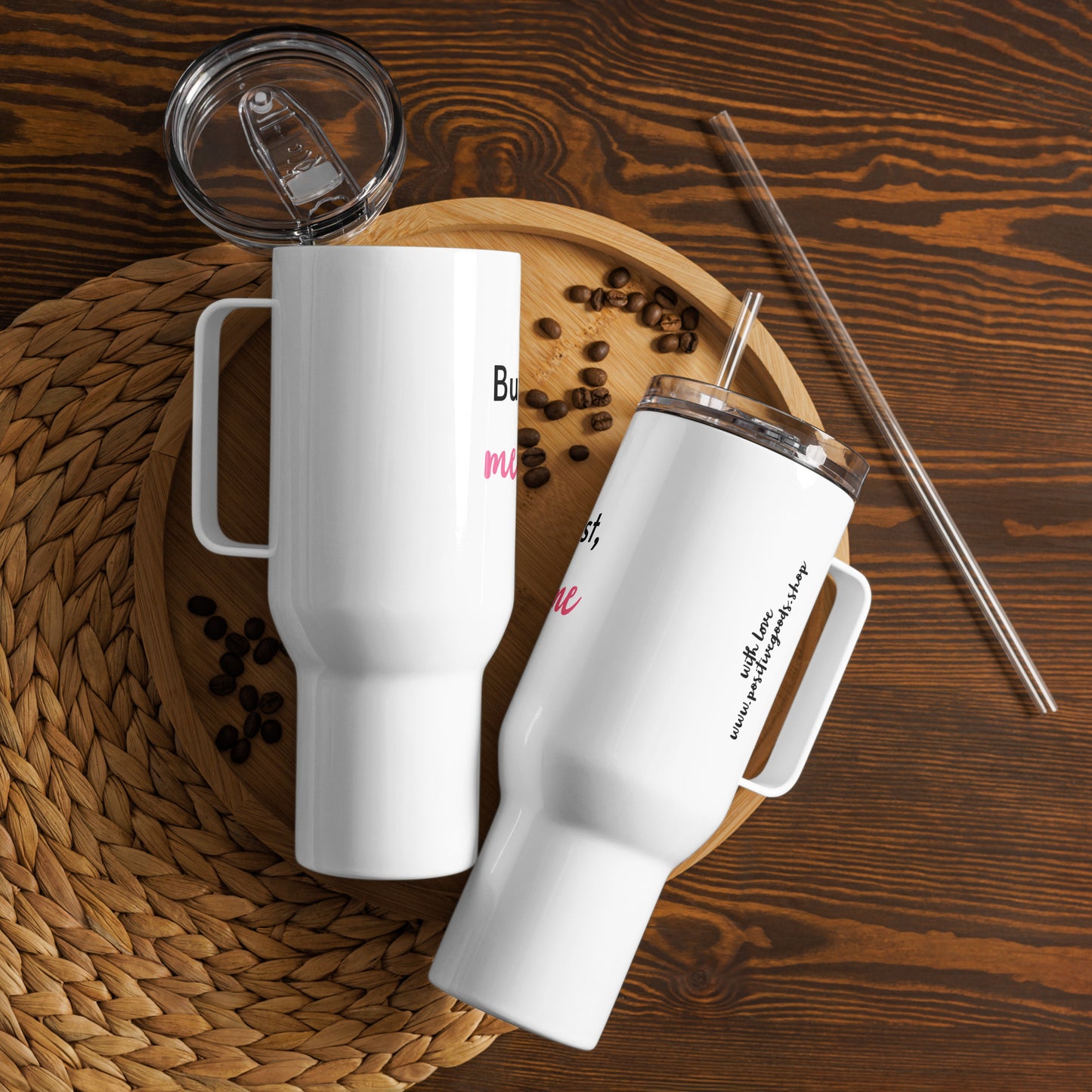 Travel mug with a handle "BUT FIRST, ME TIME"